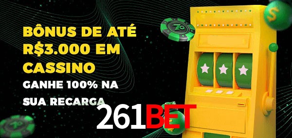 261bet melhor bônus de depósito
